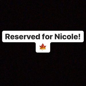Reserved listing for Nicole!